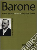 Enrico Barone visto da Giovanni Farese