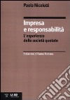 Impresa e responsabilità. L'esperienza delle società quotate libro