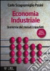 Economia industriale. Economia dei mercati imperfetti libro di Scognamiglio Pasini Carlo