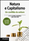 Natura e capitalismo. Un conflitto da evitare libro di Ciocca P. (cur.); Musu I. (cur.)