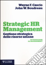 Strategic HR Management. Gestione strategica delle risorse umane