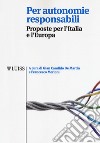 Per autonomie responsabili libro