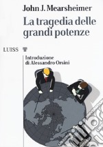 La tragedia delle grandi potenze libro