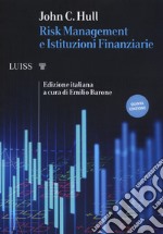 Risk management e istituzioni finanziarie libro