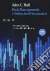 Risk management e istituzioni finanziarie libro