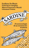 Sardine. Fenomenologia di un movimento di piazza libro