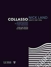 Collasso. Scritti 1987-1994