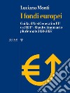 I fondi europei. Guida al NextGeneration EU e al QFP. Quadro Finanziario Pluriennale 2021-2027 libro