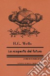 La scoperta del futuro libro