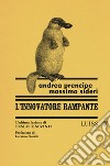 L'innovatore rampante L'ultima lezione di Italo Calvino libro di Prencipe Andrea Sideri Massimo