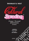 Cultural branding. Come i brand diventano icone libro