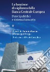 La funzione di vigilanza della Banca Centrale Europea. Poteri pubblici e sistema bancario libro