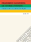 Le storie infinite. Comunicazione e racconto nell'era digitale libro