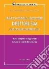 Manuale per la preparazione al Concorso ordinario Direttore SGA delle Istituzioni scolastiche statali. Guida completa ed aggiornata su tutte le materie del concorso libro di Callà Rocco Tosiani Maria R. Armone Anna