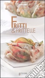 Fritti e frittelle libro