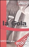 La Gola in viaggio 2010 libro