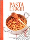 Pasta e sughi libro