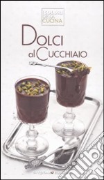 Dolci al cucchiaio libro