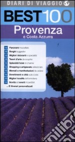 Best 100 Provenza e Costa Azzurra libro