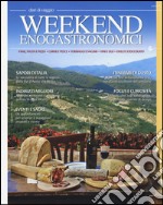 Weekend enogastronomici libro