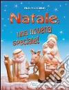 Natale: una novena speciale! libro