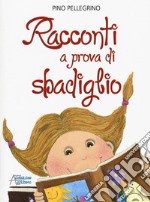 Racconti a prova di sbadiglio libro