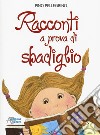 Racconti a prova di sbadiglio libro