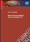 Il processo decisionale nel risk management libro