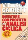 Investire con profitto con l'analisi ciclica libro