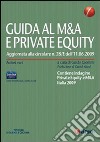 Guida al M&A e private equity 2009 libro