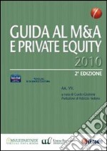 Guida M&A e private equity 2010 libro