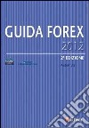 Guida Forex 2012 libro