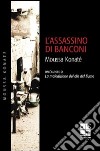 L'Assassino di Banconi libro di Konaté Moussa