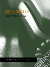 Alle spalle