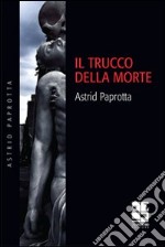 Il trucco della morte libro