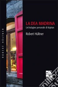 La Dea madrina