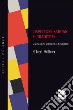 L'ispettore Kajetan e gli impostori libro