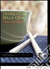 L'imperatore della Cina libro