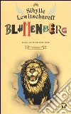 Blumenberg libro di Lewitscharoff Sibylle