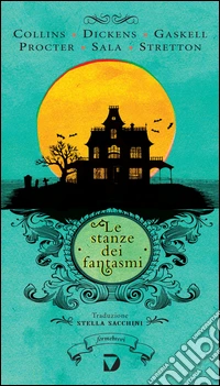 Le stanze dei fantasmi