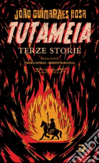 Tutameia. Terze storie