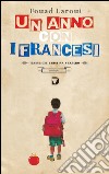 Un anno con i francesi libro di Laroui Fouad
