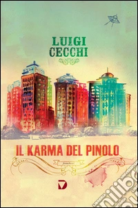 Il karma del pinolo