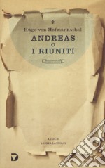 Andreas o i riuniti libro