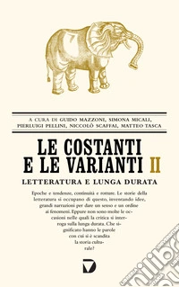Le costanti e le varianti. Vol. 2