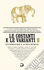 Le costanti e le varianti. Vol. 2 libro