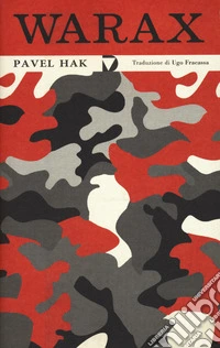 Warax. Ediz. italiana libro