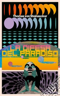 La difesa del paradiso libro