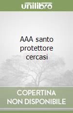 AAA santo protettore cercasi libro