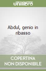 Abdul, genio in ribasso libro